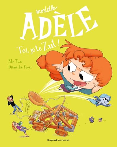 BD Mortelle Adèle, Tome 18: Toi, je te zut ! - Livre d'occasion