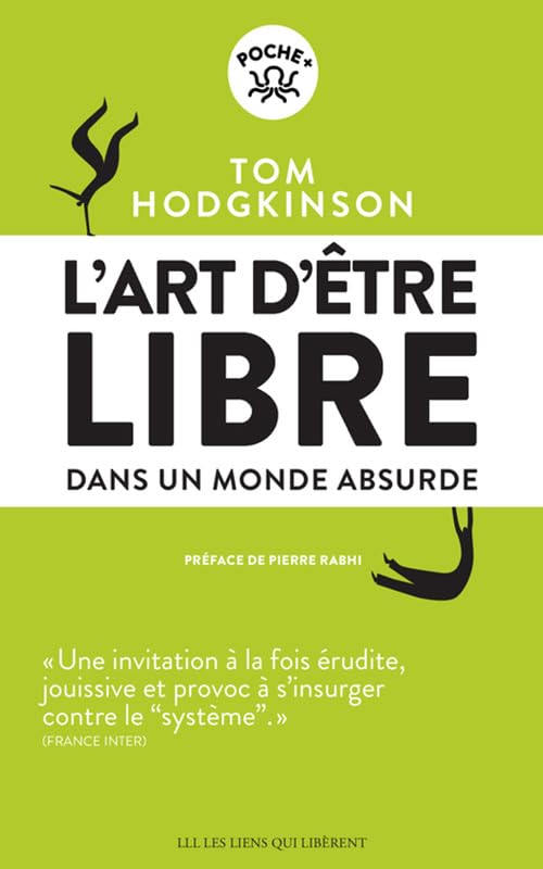 L'art d'etre libre - dans un monde absurde - Livre d'occasion
