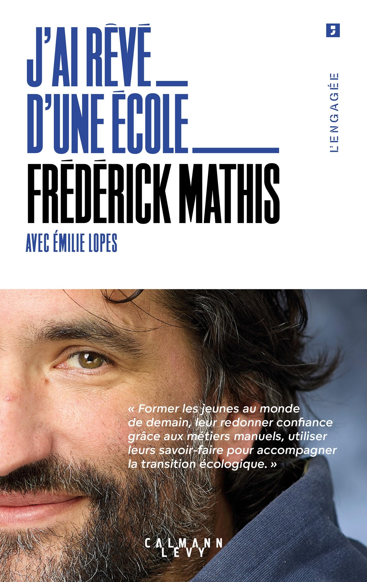 J'ai rêvé d'une école - Livre d'occasion