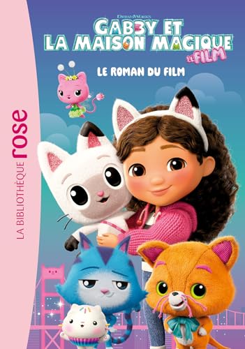 Gabby et la maison magique, le film - Le roman du film - Livre d'occasion