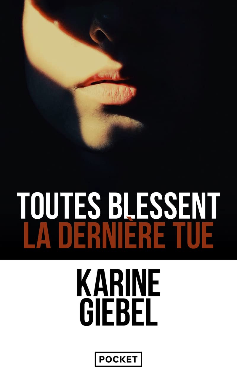 Toutes blessent, la dernière tue - Livre d'occasion