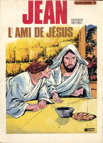 Jean, l'ami de Jésus - Livre d'occasion
