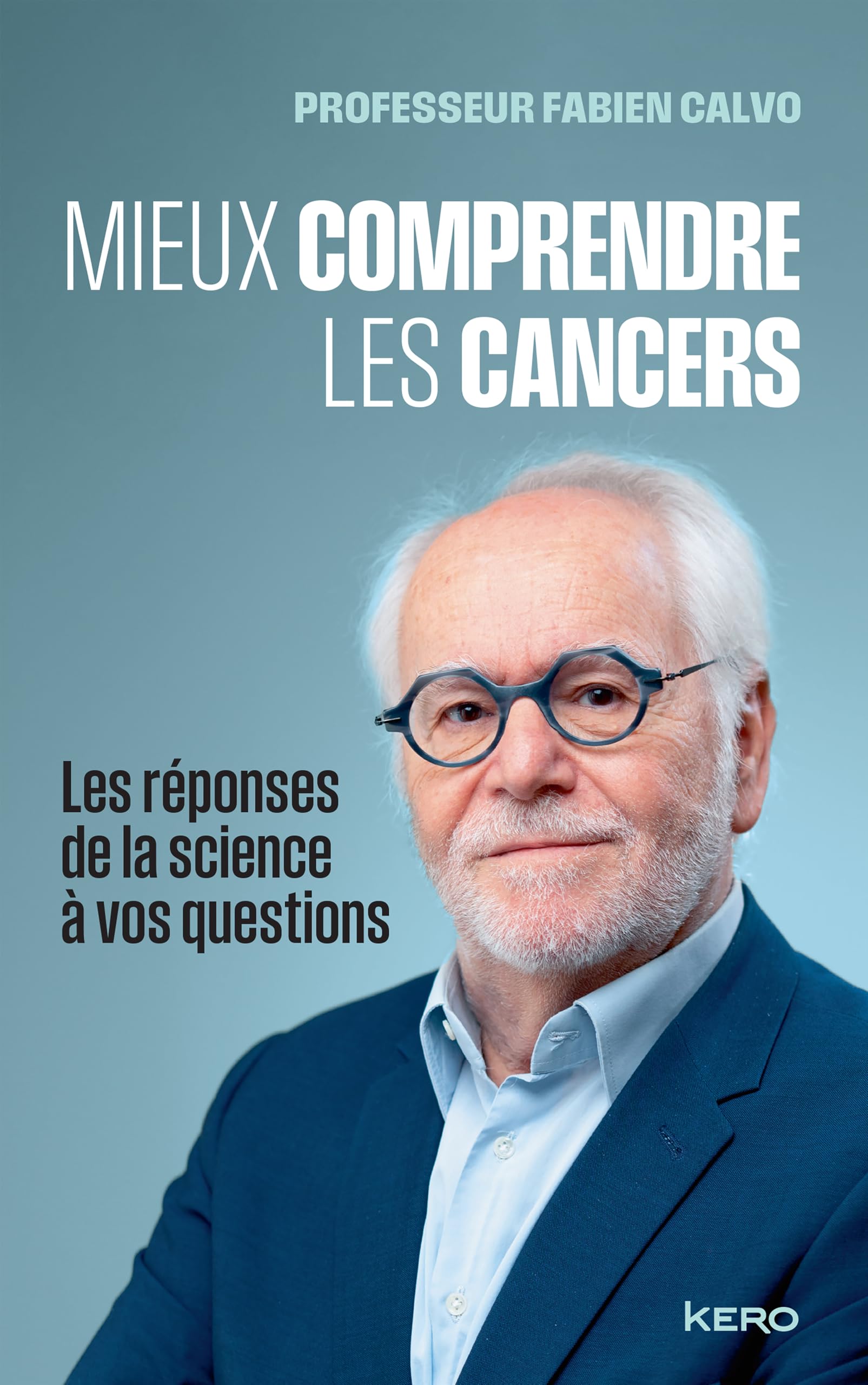 Mieux comprendre les cancers: Les réponses de la science à vos questions - Livre d'occasion