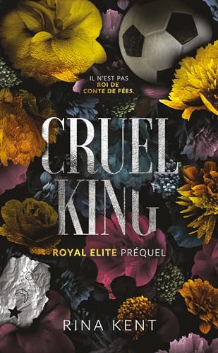 Cruel King, Royal Elite Tome 0 (Préquel) - Livre d'occasion