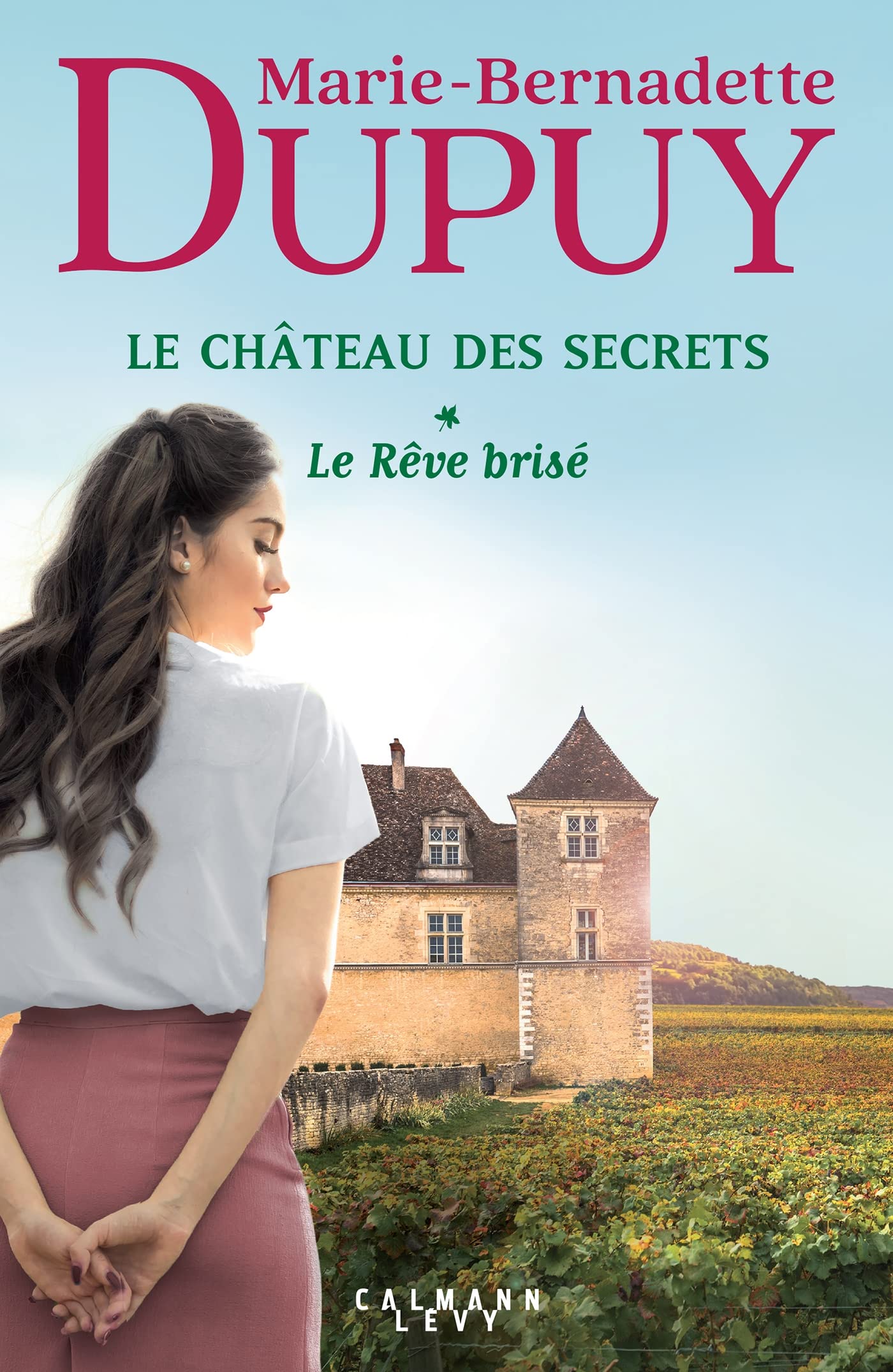 Le Château des secrets, T1 - Le Rêve brisé - Livre d'occasion