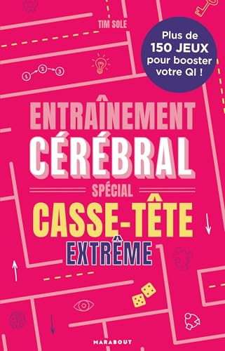 Entrainement cérébral - Spécial casse tête extrême - Livre d'occasion