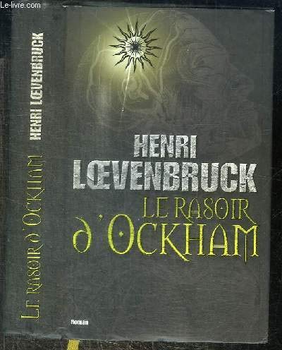 Le rasoir d'Ockham - Livre d'occasion