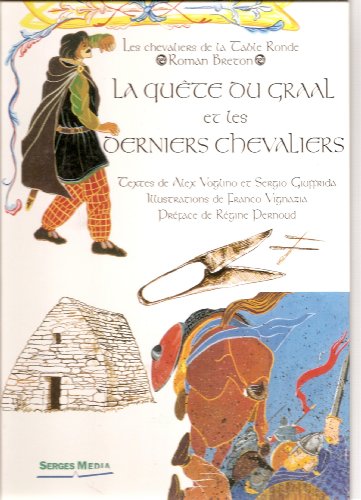 La quete du graal et les derniers chevaliers - Livre d'occasion