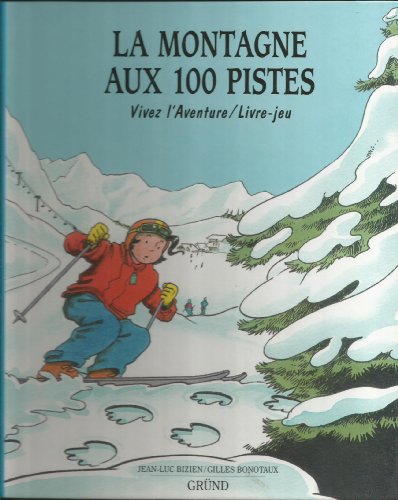 MONTAGNE AUX 100 PISTES - Livre d'occasion