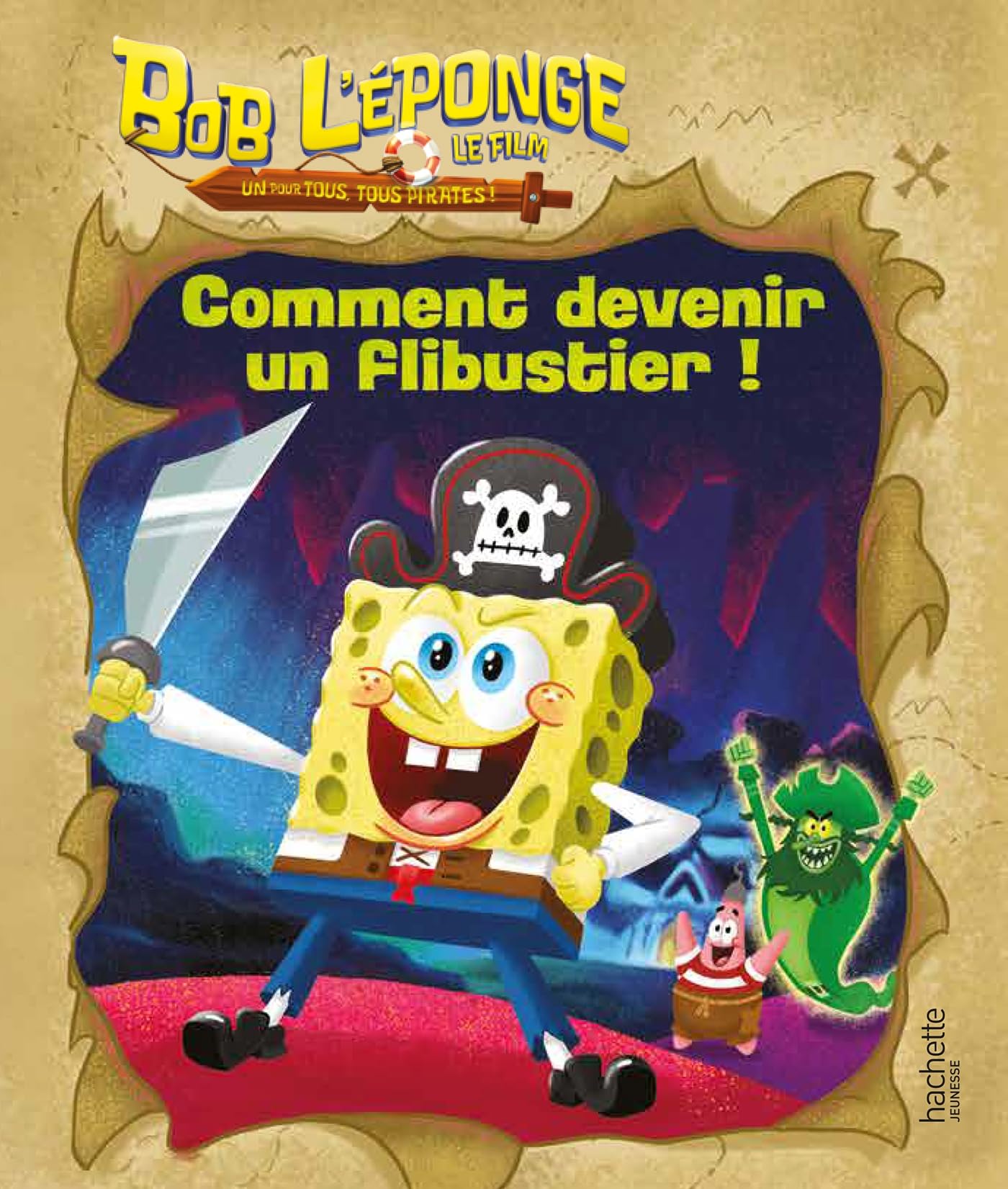 Bob l'éponge - Un pour tous, tous pirates ! - Comment devenir un flibustier !: Album d'histoire - Livre d'occasion