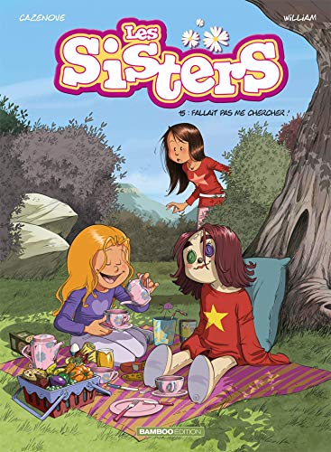 Les Sisters - tome 15: Fallait pas me chercher ! - Livre d'occasion