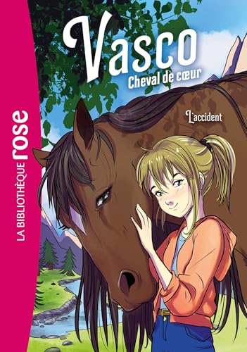 Vasco, cheval de coeur 01 - L'accident - Livre d'occasion