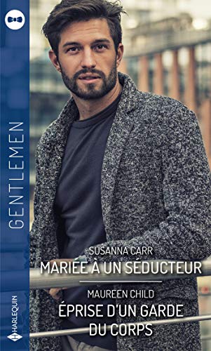 Mariée à un séducteur - Eprise d'un garde du corps - Livre d'occasion