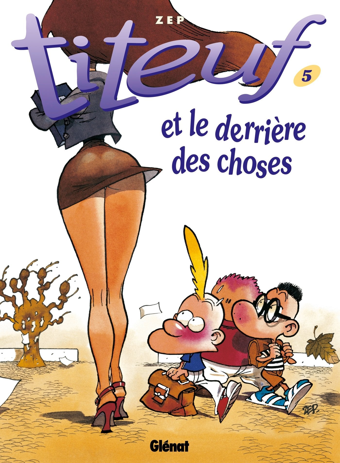 Titeuf tome 5. Le derrière des choses - Livre d'occasion