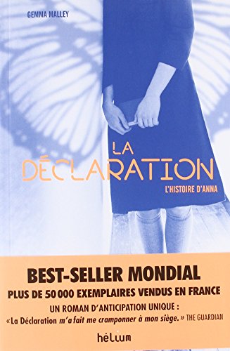 La Déclaration: L'Histoire d'Anna - Livre d'occasion
