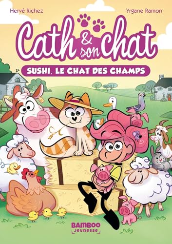 Cath et son chat - Poche - tome 03: Sushi, le chat des champs - Livre d'occasion
