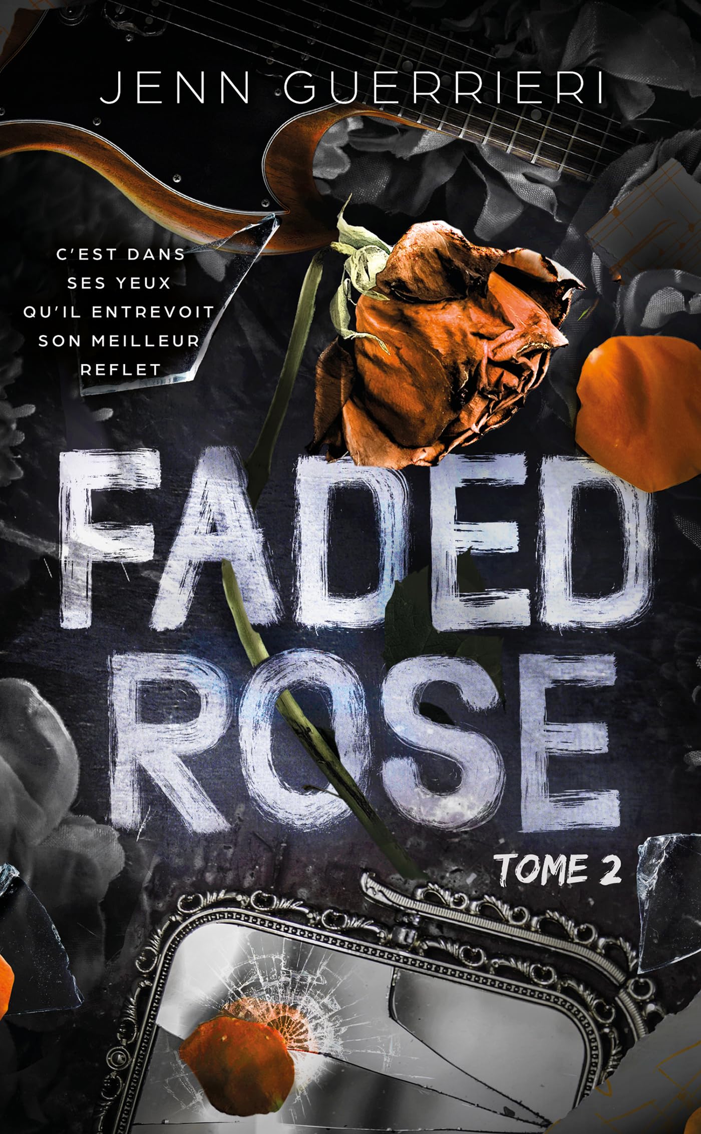 Faded Rose - Tome 2: Le final de la duologie - Livre d'occasion