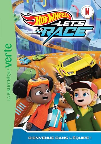 Hot Wheels Let's Race 01 - Bienvenue dans l'équipe ! - Livre d'occasion