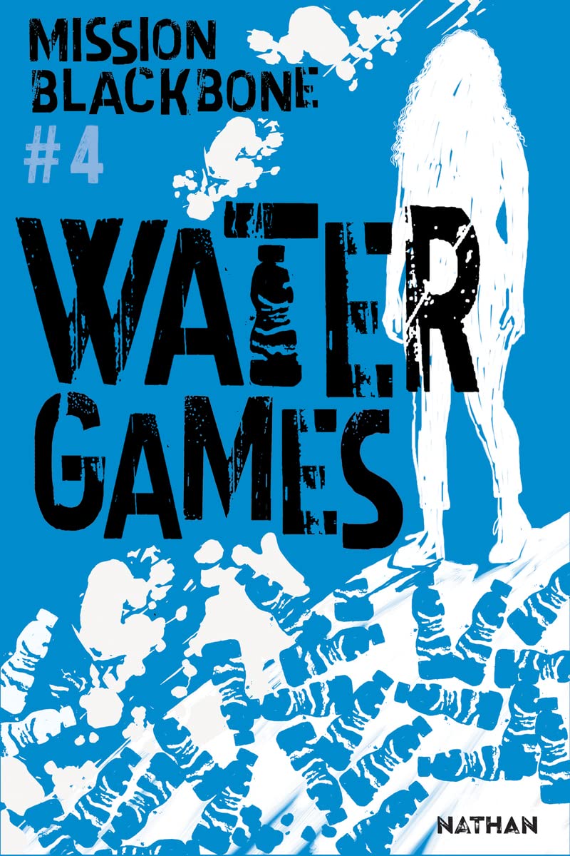 Mission Blackbone - Water games- Tome 4 - Thriller Ado - Livre d'occasion