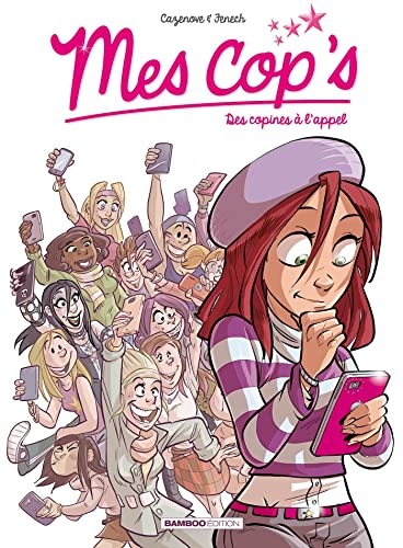 Mes cop's - tome 01: Des copines à l'appel - Livre d'occasion