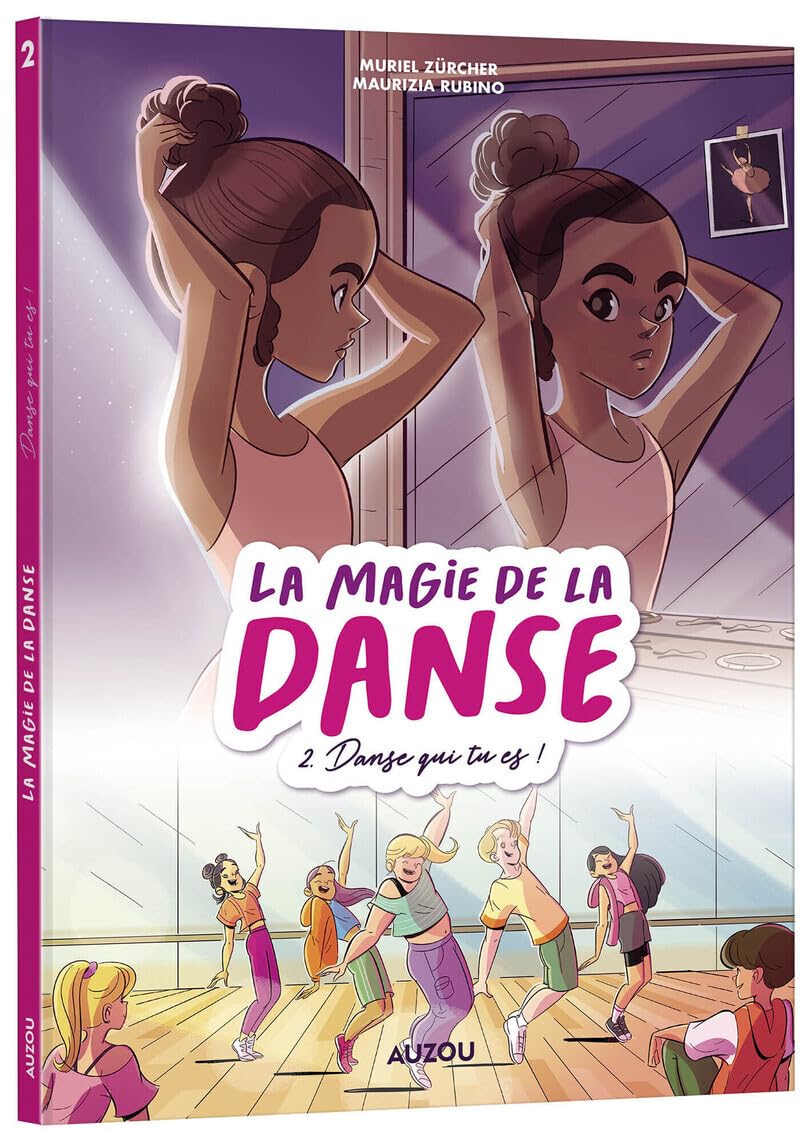 La magie de la danse - tome 2 - danse qui tu es ! (2) - Livre d'occasion