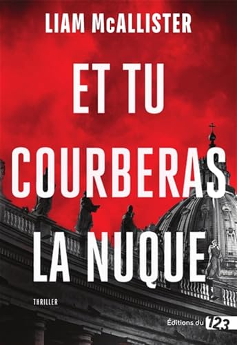 Et tu courberas la nuque - Livre d'occasion