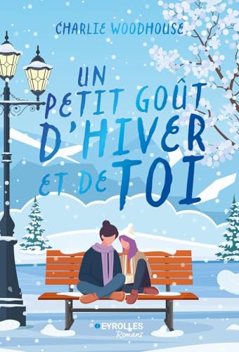 Un petit goût d'hiver et de toi - Livre d'occasion