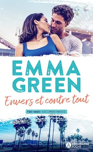 Envers et contre tout - Toi+Moi Seconde partie - Livre d'occasion