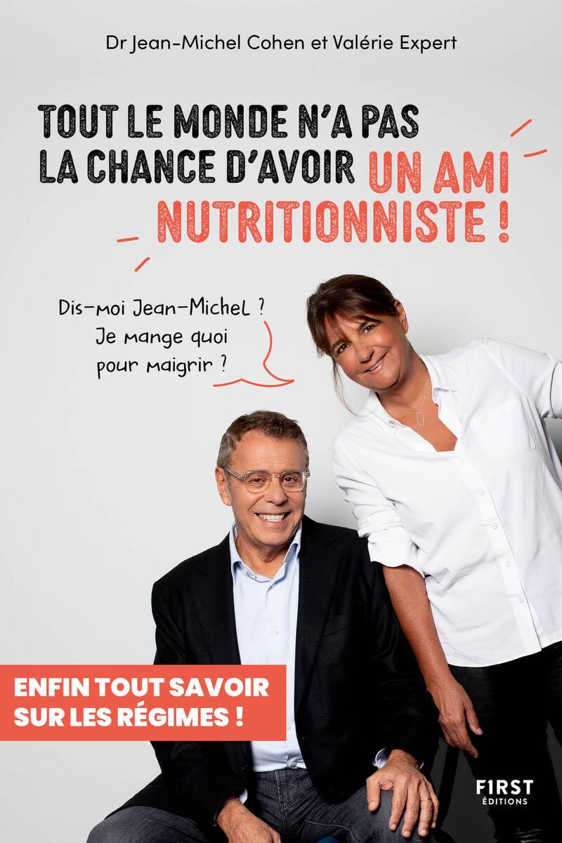 Tout le monde n'a pas la chance d'avoir un ami nutritionniste: Dis-moi Jean-Michel, je mange quoi pour maigrir ? - Livre d'occasion