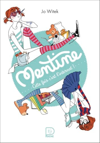 Mentine: Cette fois c'est l'internat ! (2) - Livre d'occasion