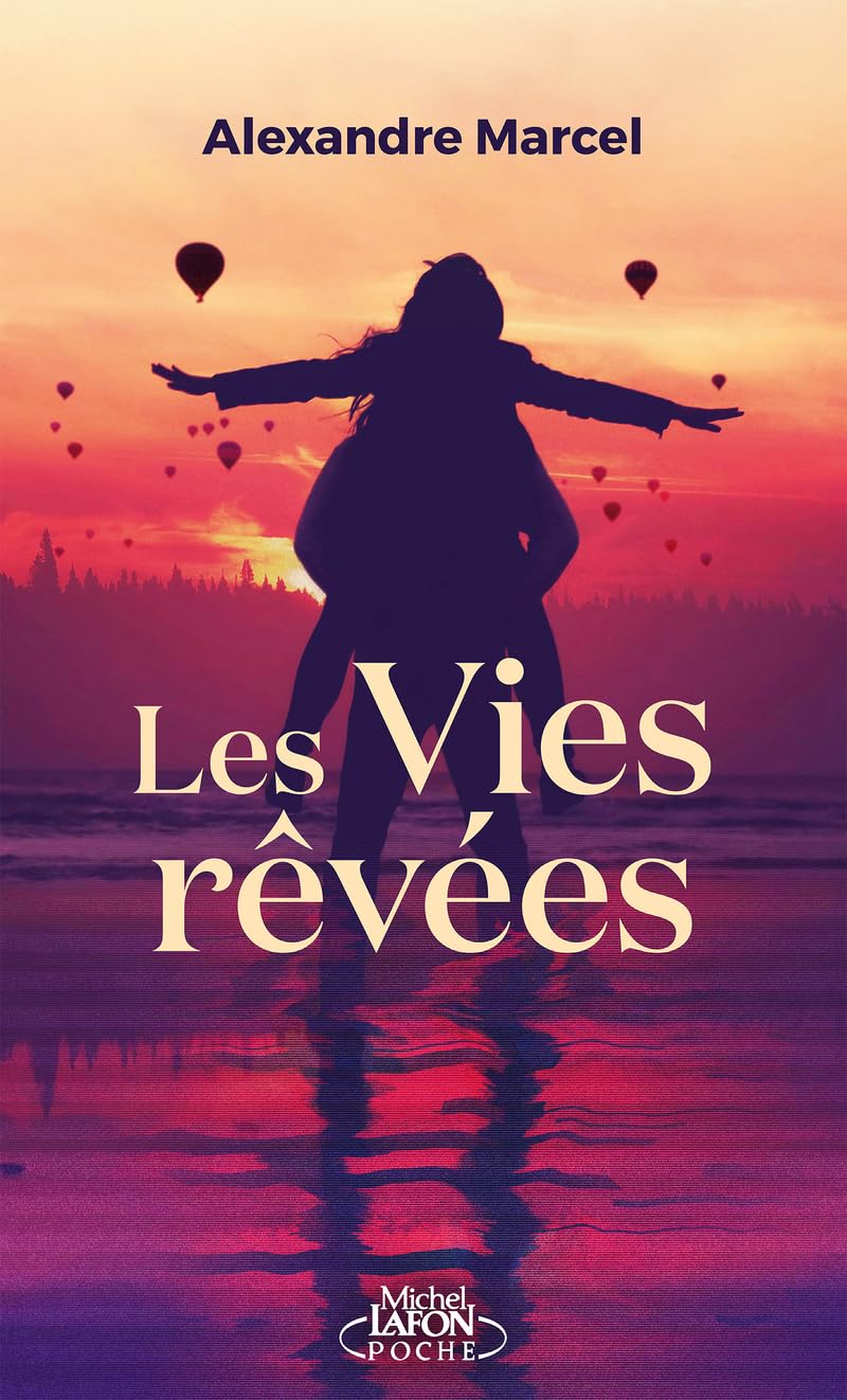 Les Vies rêvées - par l'auteur du roman très remarqué Le Temps bleu - Livre d'occasion
