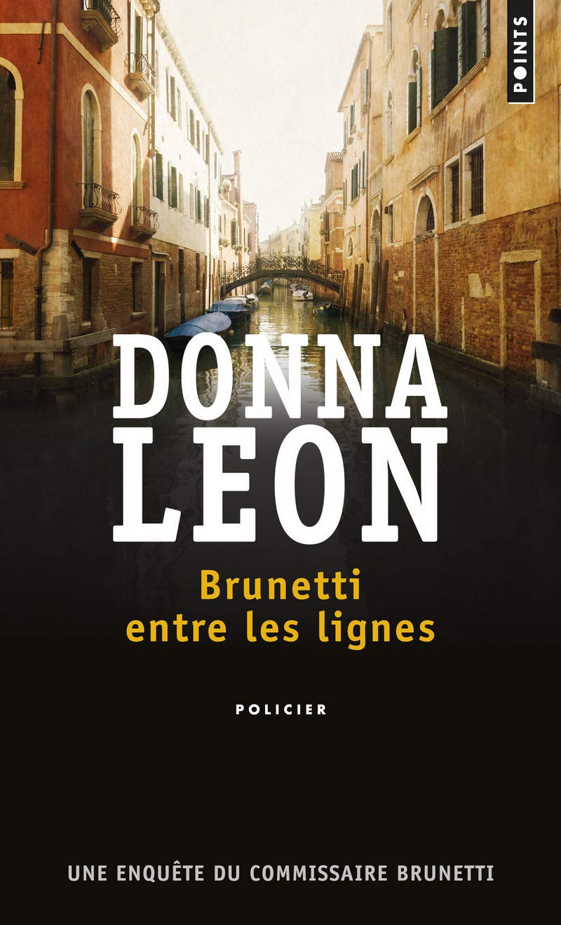 BRUNETTI ENTRE LES LIGNES - UNE ENQUETE DU COMMISSAIRE BRUNETTI - Livre d'occasion