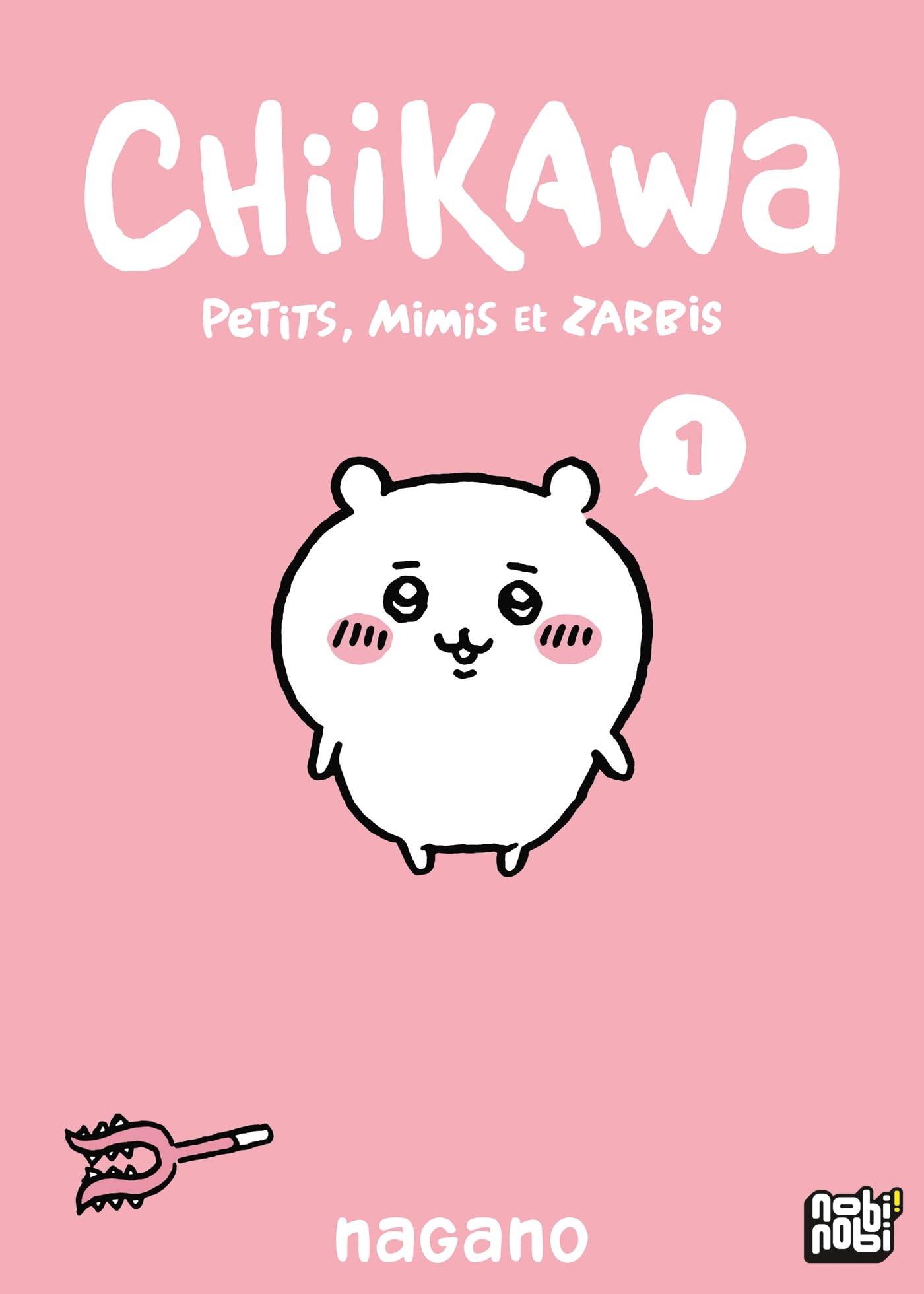 Chiikawa - Petits, mimis et zarbis T01: Petits, mimis et zarbis - Livre d'occasion