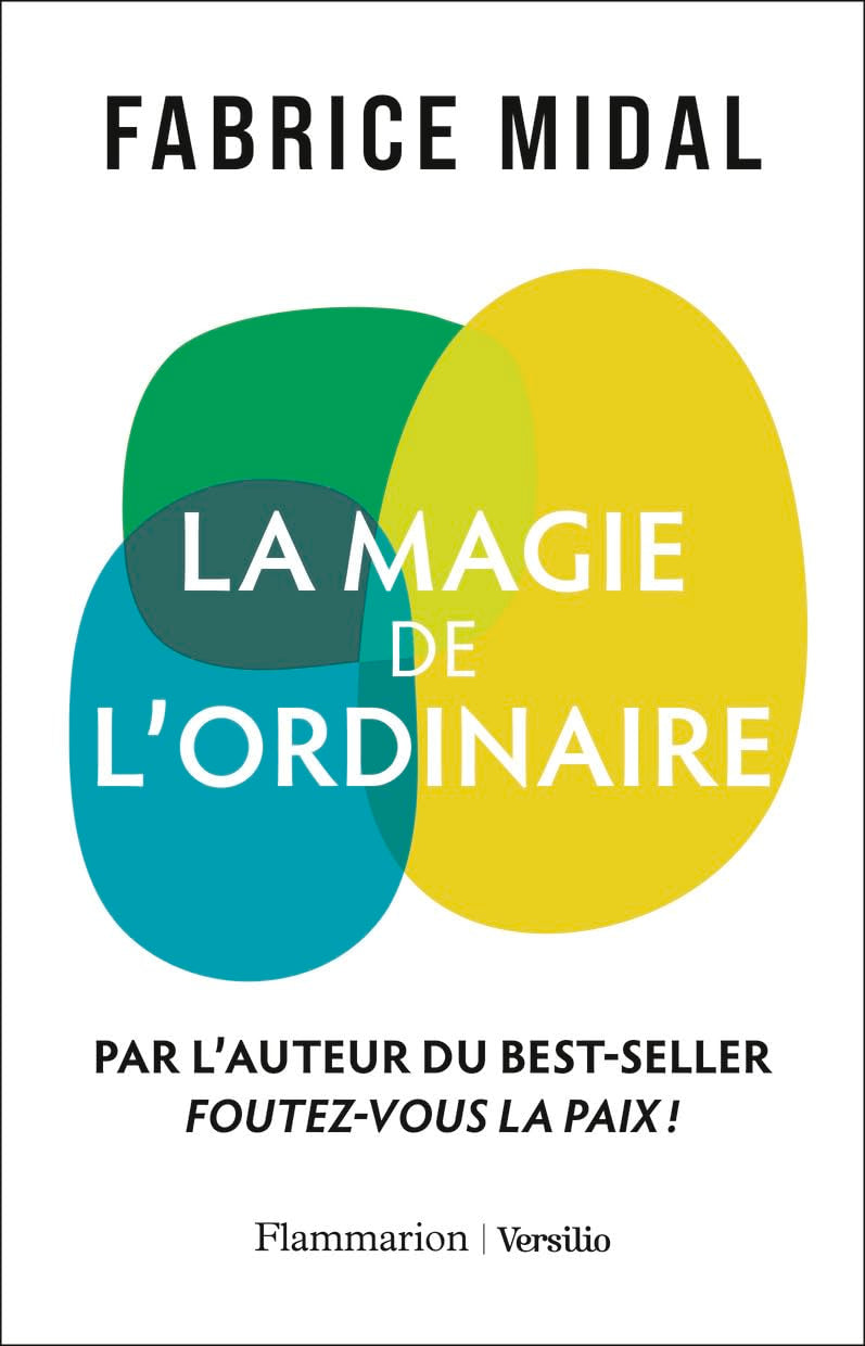 La magie de l'ordinaire - Livre d'occasion