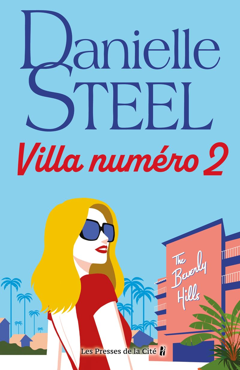 Villa numéro 2 : roman édition limitée par Danielle Steel, l'auteure à succès avec plus d'un milliard d'exemplaires vendus à travers le monde - Livre d'occasion