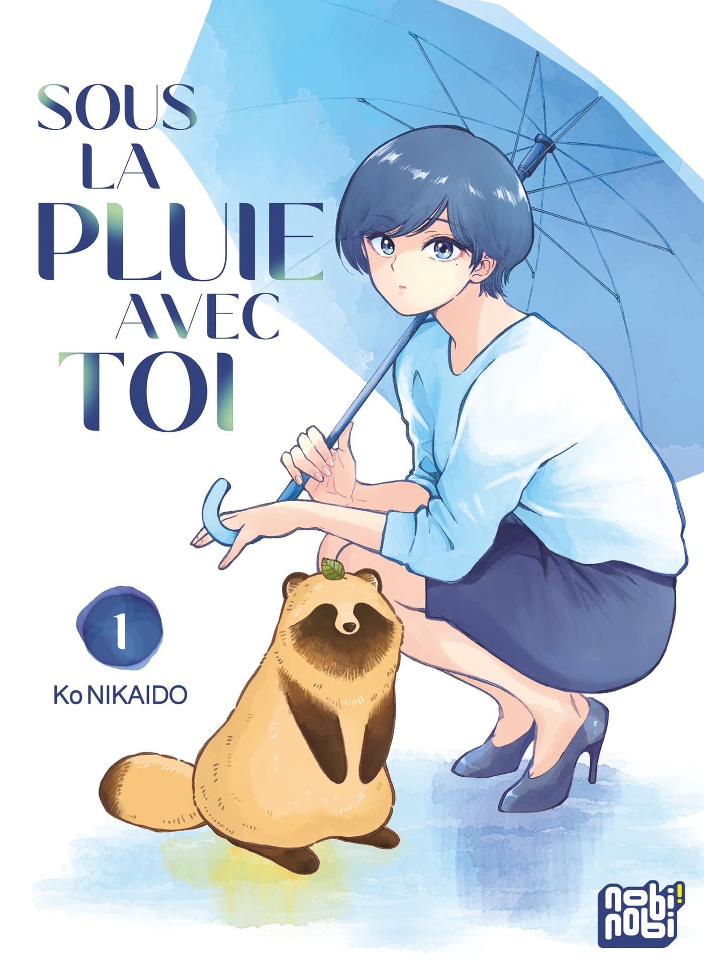 Sous la pluie avec toi T01 - Livre d'occasion