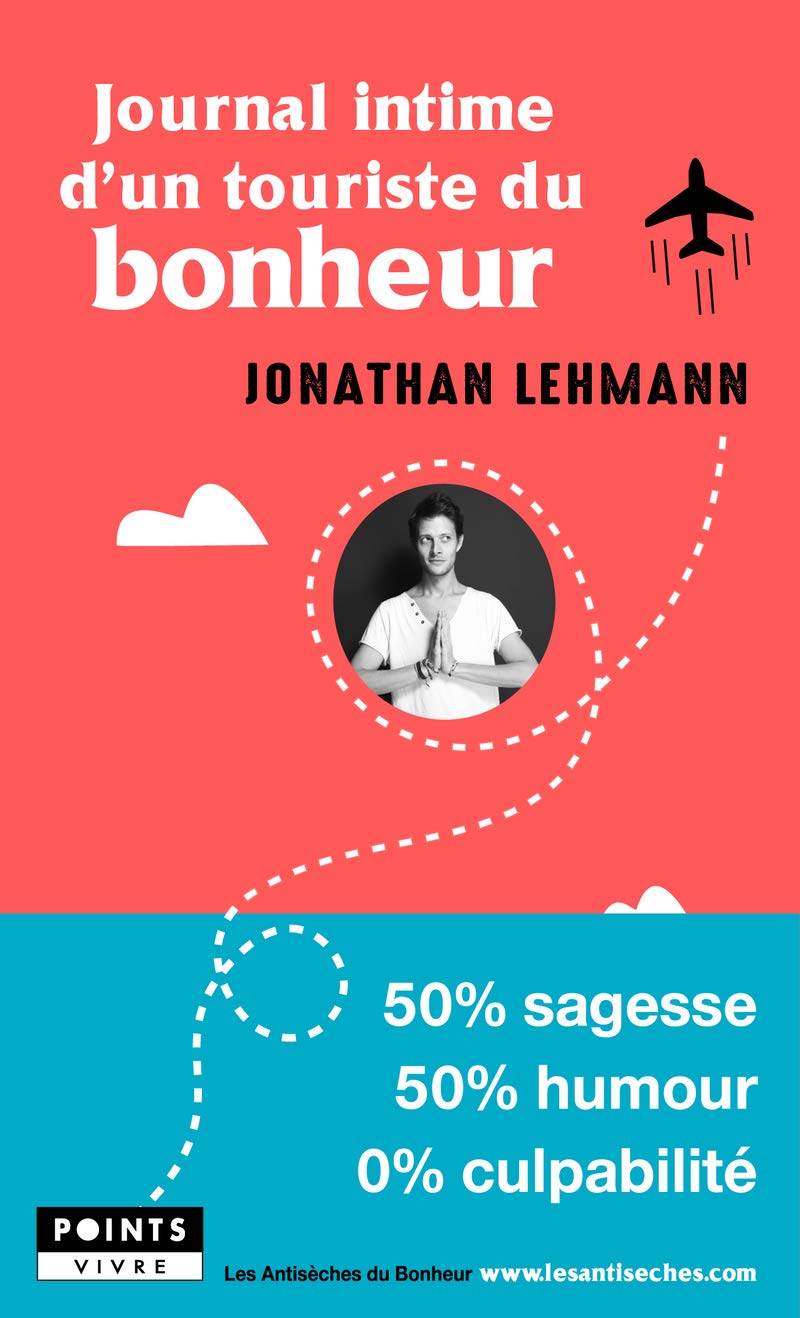 Journal intime d'un touriste du bonheur - Livre d'occasion