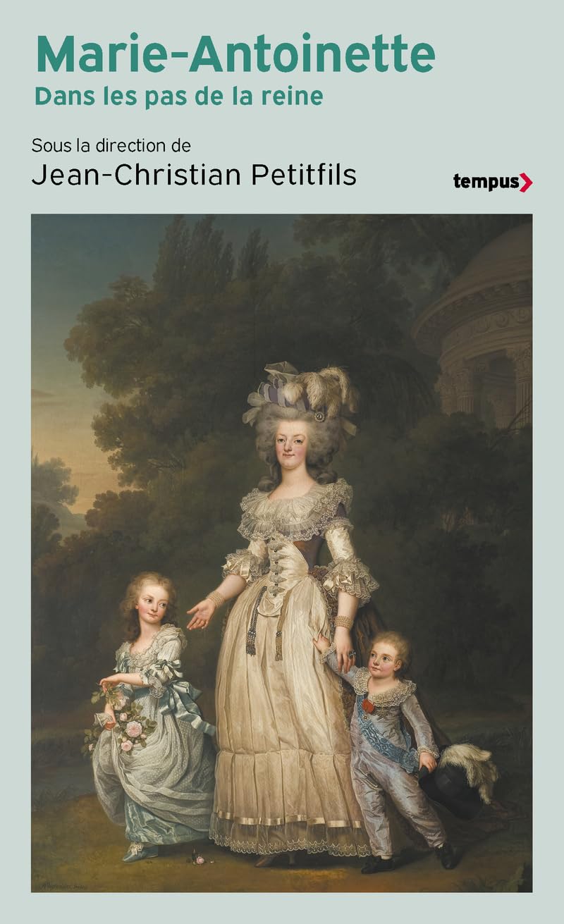 Marie-Antoinette: Dans les pas de la reine - Livre d'occasion