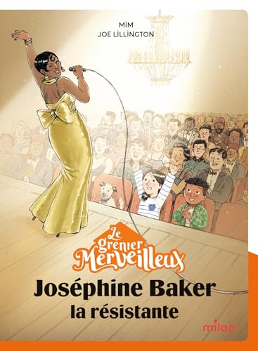Le grenier merveilleux, Tome 07: Le grenier merveilleux : Joséphine Baker, la résistante - Livre d'occasion