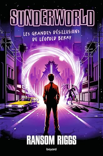 Sunderworld, Tome 01: Les grandes désillusions de Léopold Berry - Livre d'occasion