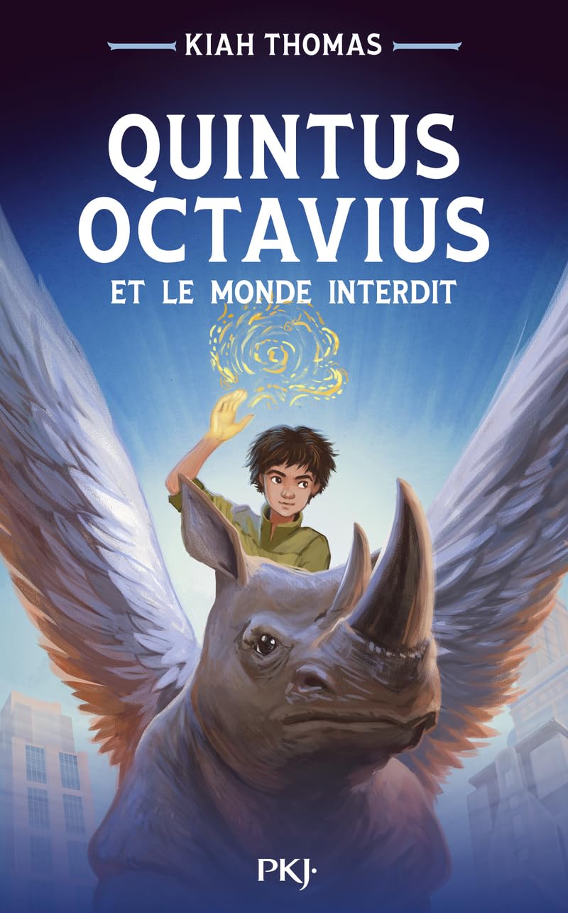 Quintus Octavius et le monde interdit - tome 01 - Middle grade - magie - écologie - Livre d'occasion