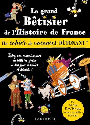 Cahier de vacances adultes - spécial Grand bêtisier de l'histoire de France - Livre d'occasion