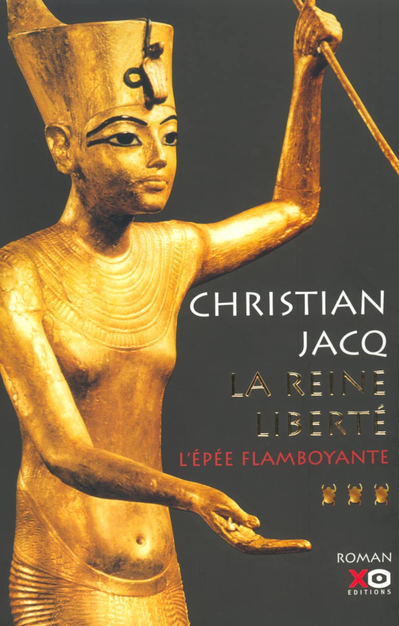 L'Epée flamboyante, tome 3 : La Reine liberté - Livre d'occasion