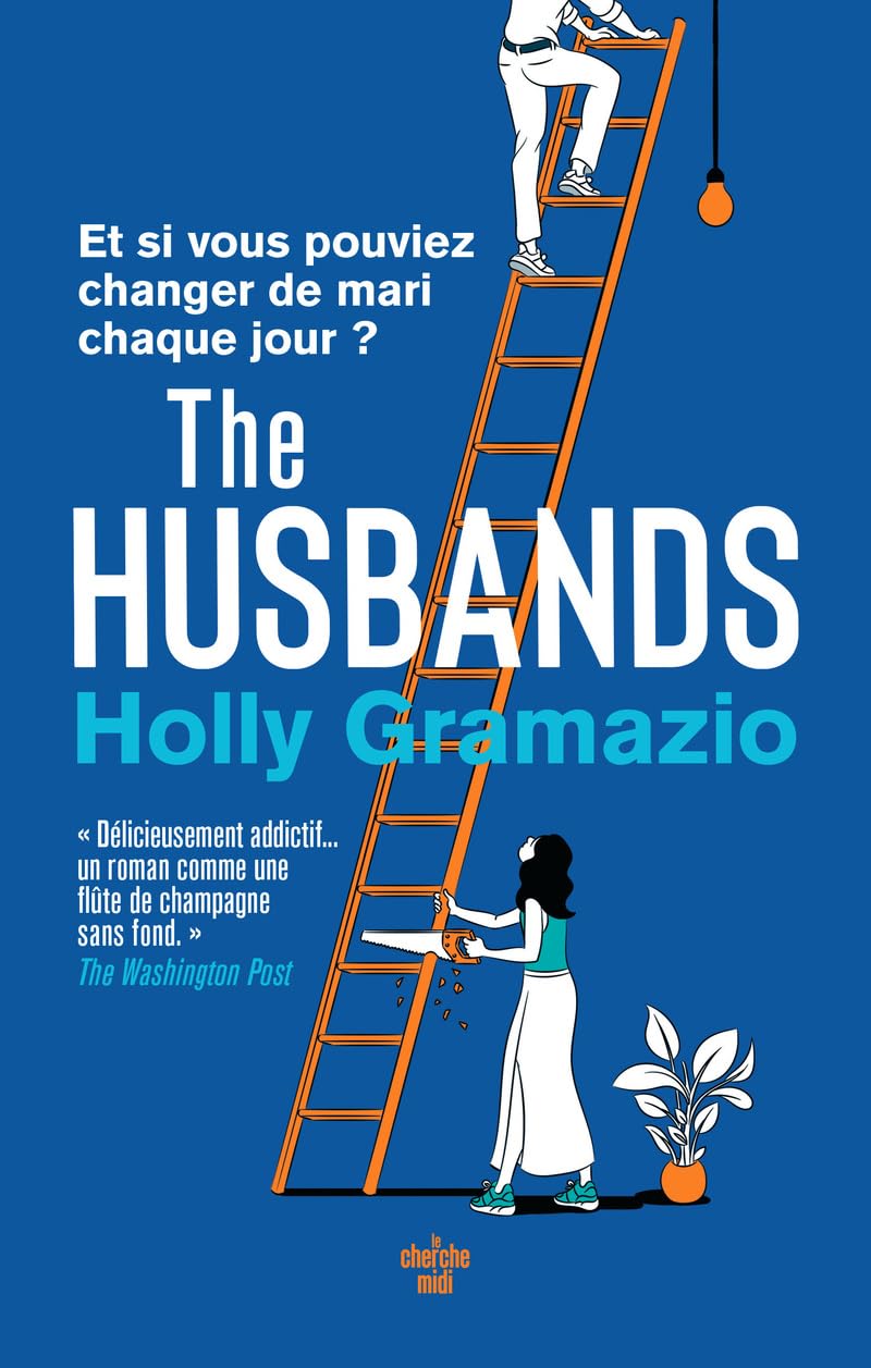 The husbands - Et si vous pouviez changer chaque jour de mari ? Une inoubliable comédie romantique, diablement contemporaine - roman nouveauté 2025 (version française) - Livre d'occasion