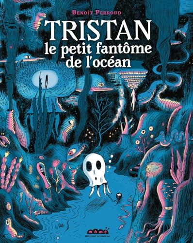 Tristan le petit fantôme de l'océan - Livre d'occasion