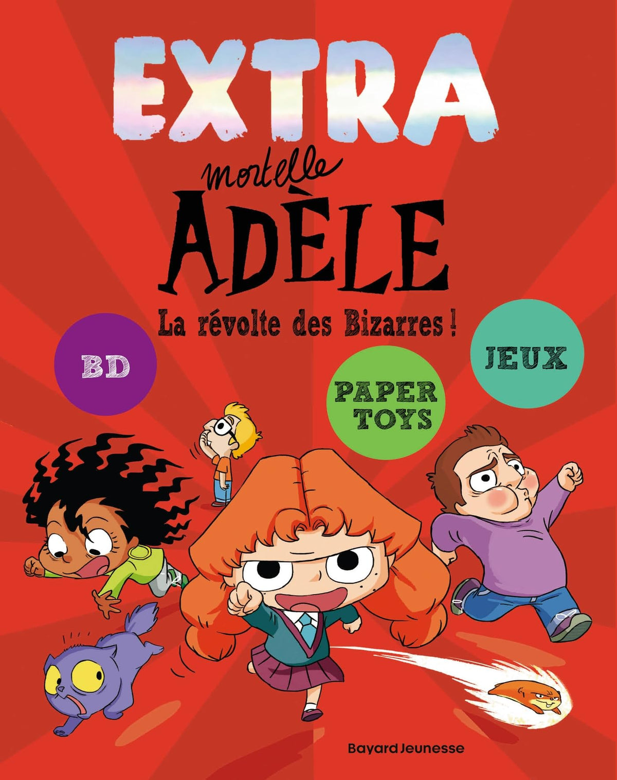 Extra Mortelle Adèle T3 - La révolte des bizarres - Livre d'occasion