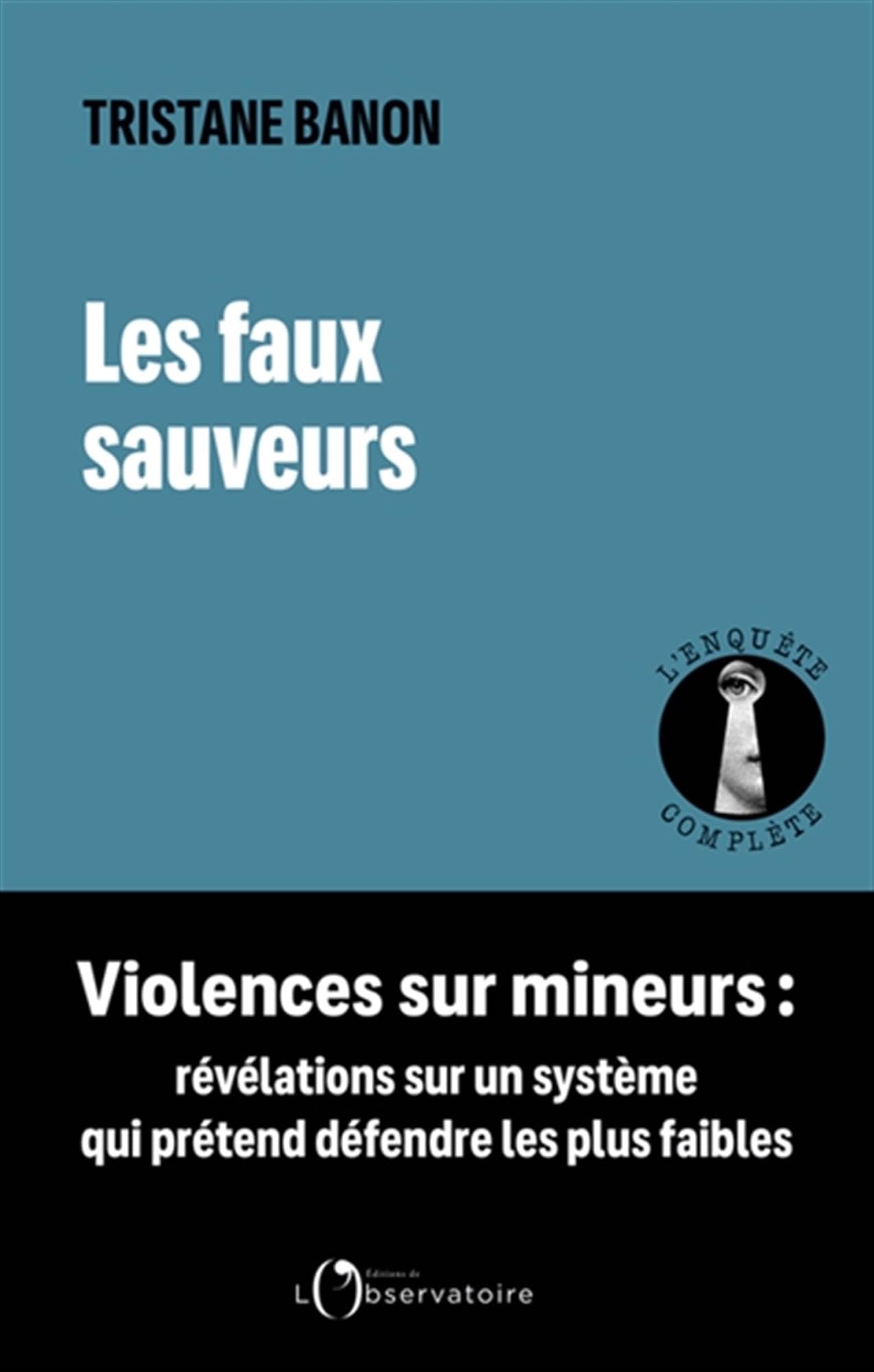 Les faux sauveurs - Livre d'occasion