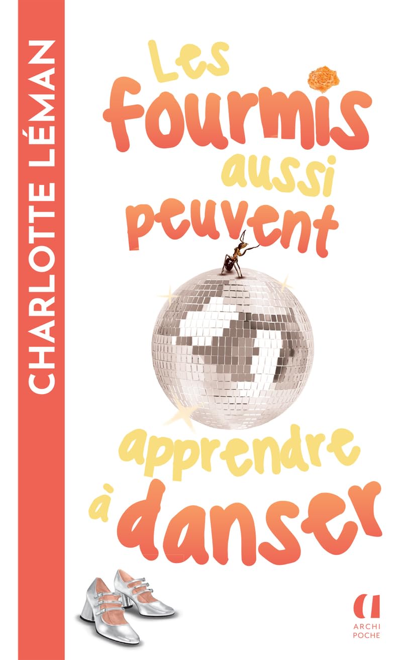 Les fourmis aussi peuvent apprendre à danser - Livre d'occasion