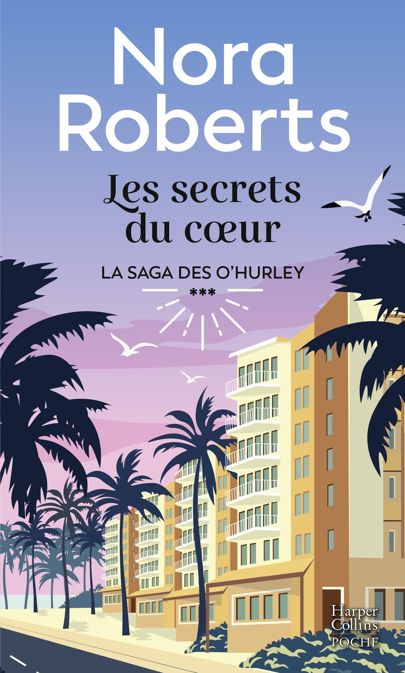 La saga des o'hurley - t03 - les secrets du coeur - le troisieme tome de la saga o' hurley - Livre d'occasion