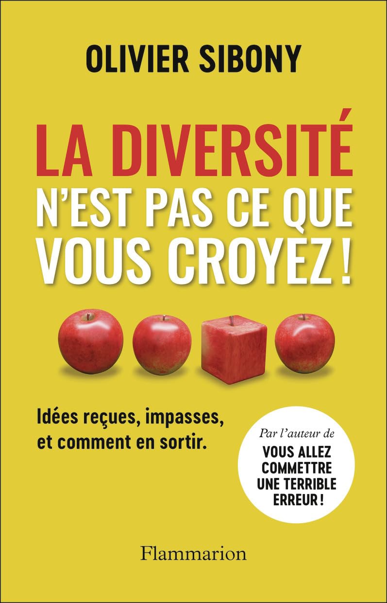 La diversité n'est pas ce que vous croyez !: Idées reçues, impasses, et comment en sortir - Livre d'occasion